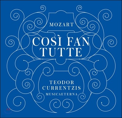 Simone Kermes, Teodor Currentzis, Musica Eeterna — Musica Eeterna 모차르트: 코지 판 투테 (Mozart: Cosi fan tutte, K588) 앨범 커버