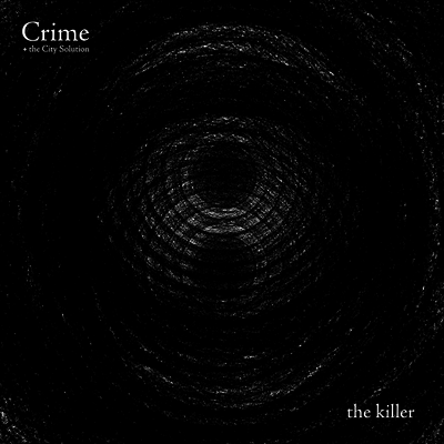 Crime & The City Solution — The Killer 앨범 커버