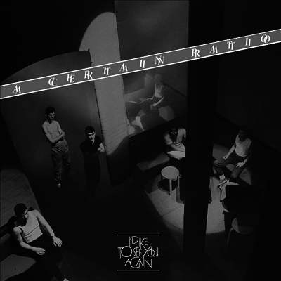 Certain Ratio — I'd Like To See You Again 앨범 커버