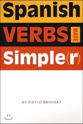 Spanish Verbs Made Simple(r)