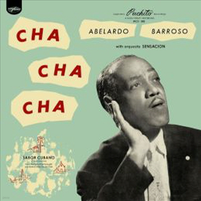 Abelardo Barroso/Orquesta Sensacion - Cha Cha Cha (CD)