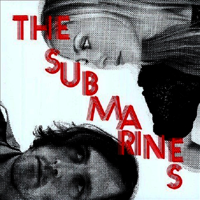 Submarines — Love Notes / Letter Bombs (Download)(Poster) 앨범 커버