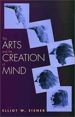 The Arts and the Creation of Mind