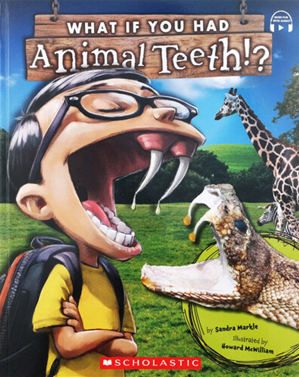 What If You Had Animal Teeth? : StoryPlus QR코드 포함