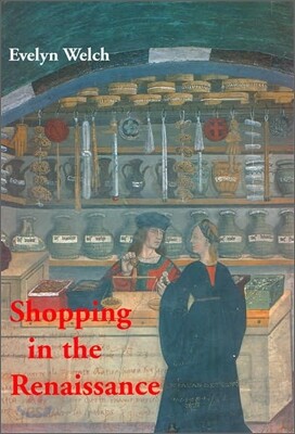 Shopping in the Renaissance