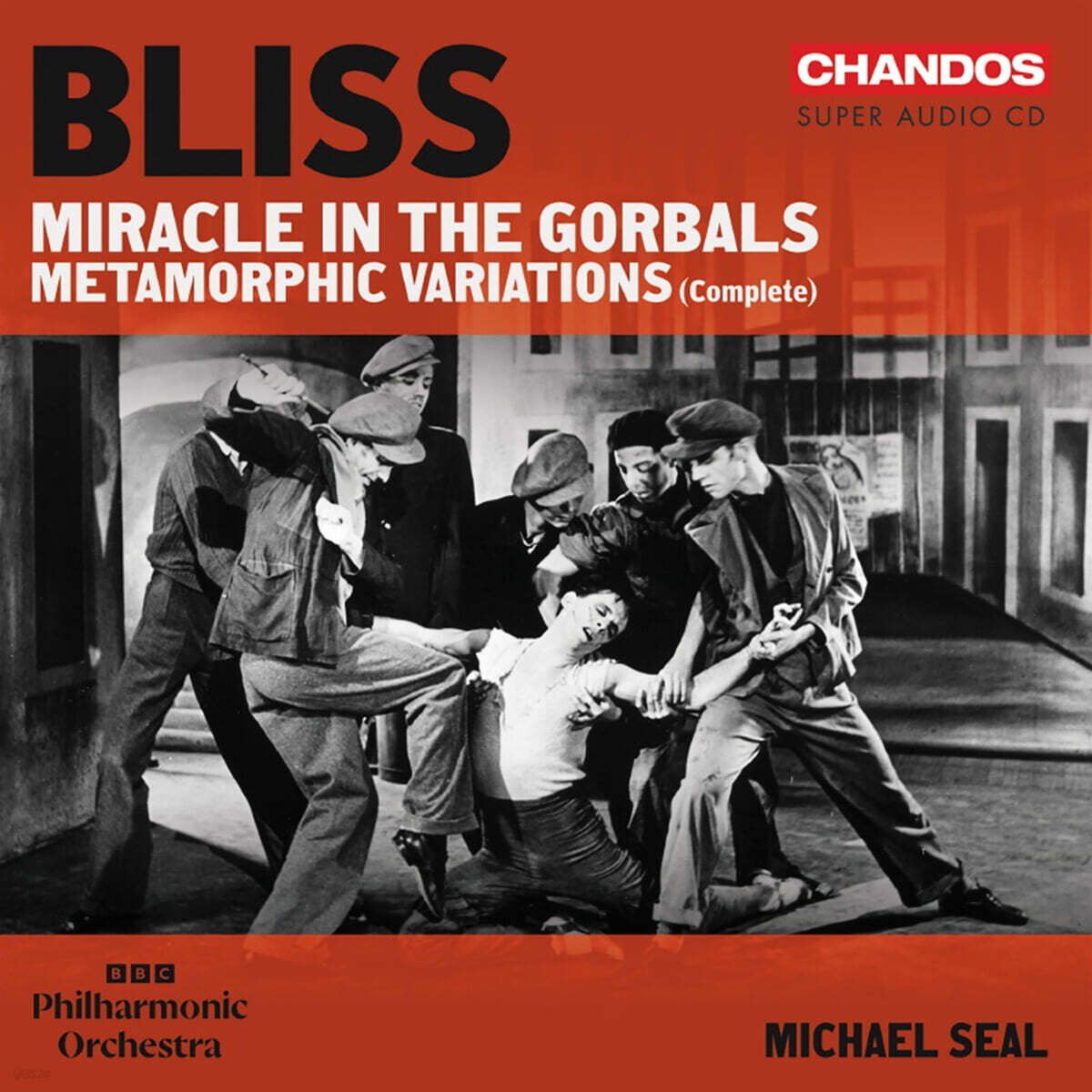 Michael Seal 아서 블리스: 고발스의 기적, 변형 변주곡 (Bliss: Miracle in the Gorbals / Metamorphic Variations complete) [SACD Hybrid]