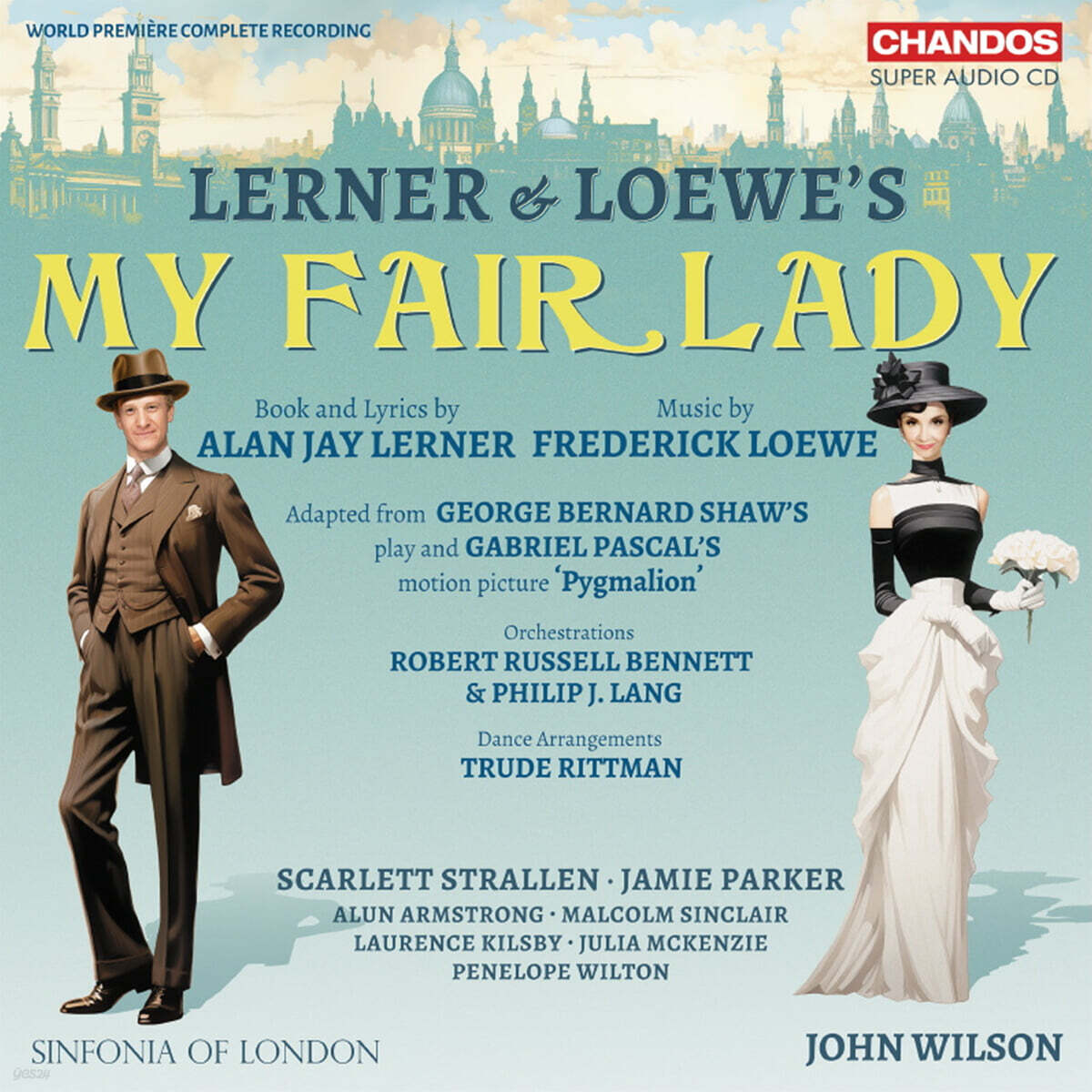 John Wilson 프레데릭 로우: 뮤지컬 ‘마이 페어 레이디’ 전곡 (Loewe: My Fair Lady) [SACD Hybrid]