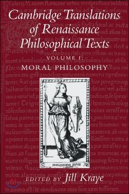 Cambridge Translations of Renaissance Philosophical Texts 2 Volume Set (Paperback): Moral and Political Philosophy