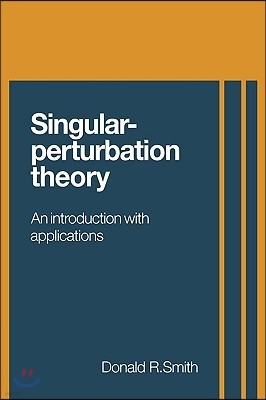 Singular-Perturbation Theory