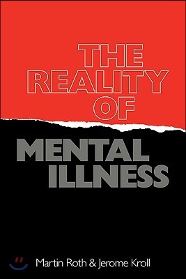 The Reality of Mental Illness