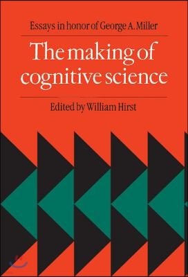 The Making of Cognitive Science