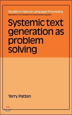 Systemic Text Generation as Problem Solving