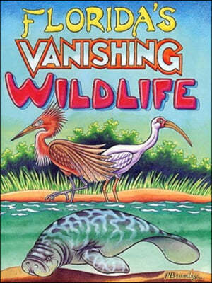 Florida's Vanishing Wildlife