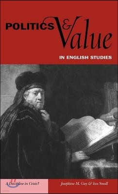 Politics and Value in English Studies