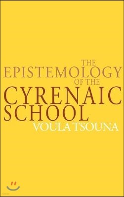 The Epistemology of the Cyrenaic School