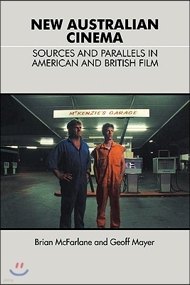 New Australian Cinema: Sources and Parallels in American and British Film