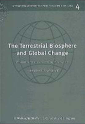 Terrestrial Biosphere and Global Change: Implications for Natural and Managed Ecosystems