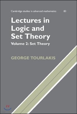 Lectures in Logic and Set Theory: Volume 2, Set Theory