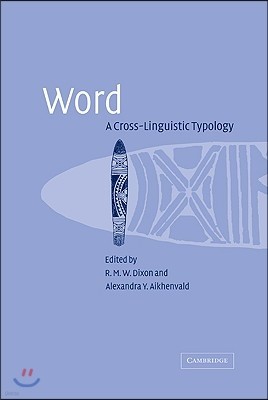 Word: A Cross-Linguistic Typology