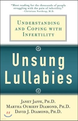 Unsung Lullabies: Understanding and Coping with Infertility