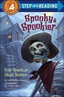 Spooky & Spookier: Four American Ghost Stories