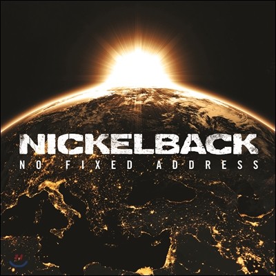 Nickelback - No Fixed Address