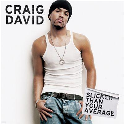 Craig David - Slicker Than Your Average 