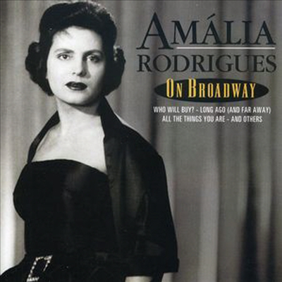 Amalia Rodrigues - On Broadway