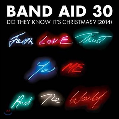 Band Aid 30 (밴드 에이드 30주년): Do They Know It’s Christmas?