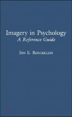 Imagery in Psychology: A Reference Guide
