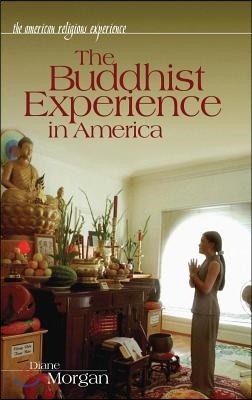 The Buddhist Experience in America