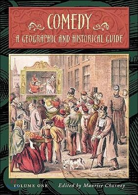 Comedy: A Geographic and Historical Guide [2 Volumes]