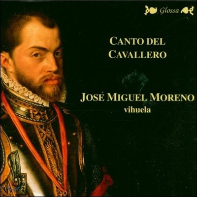 Jose Miguel Moreno () ô 뷡 - 쿤  (Canto del Cavallero - Music for Vihuela)          