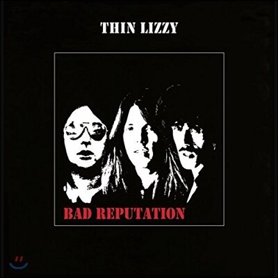 Thin Lizzy — Bad Reputation (Back To Black Series) 앨범 커버