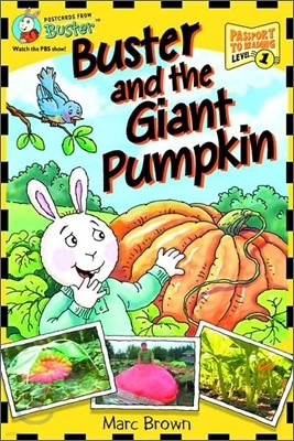 Passport to Reading Level 1 : Buster and the Giant Pumpkin