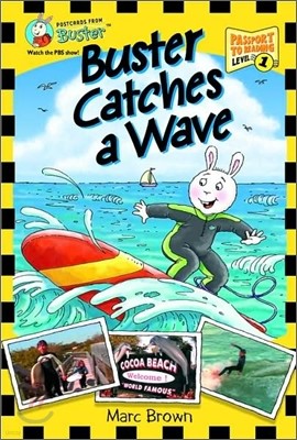 Passport to Reading Level 1 : Buster Catches A Wave