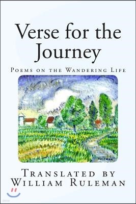 Verse for the Journey: Poems on the Wandering Life
