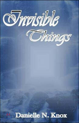 Invisible Things