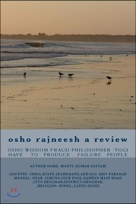 Osho Rajneesh a Review