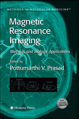 Magnetic Resonance Imaging: Methods and Biologic Applications