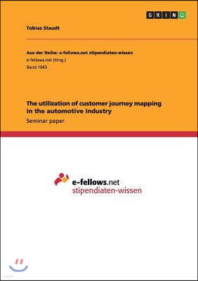 The Utilization of Customer Journey Mapping in the Automotive Industry