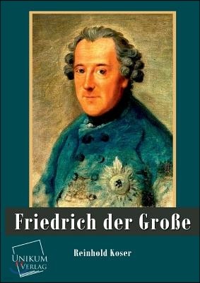 Friedrich der Große