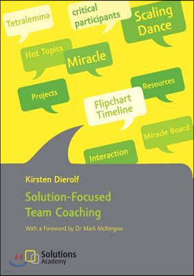 Solution-Focused Team Coaching