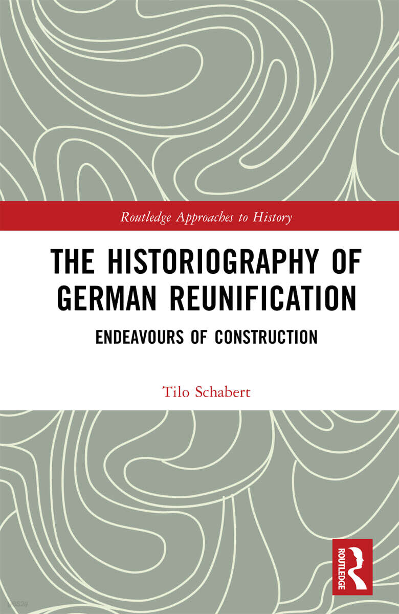Historiography of German Reunification