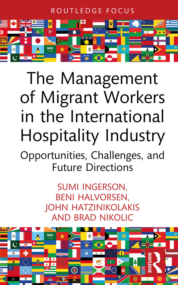 Management of Migrant Workers in the International Hospitality Industry