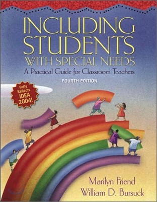 Including Students With Special Needs : A Practical Guide for Classroom Teachers, 4/E