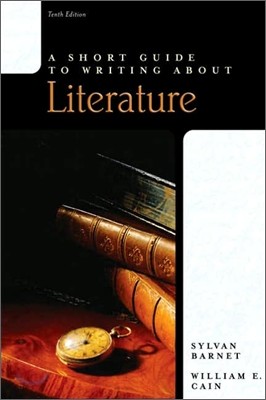 A Short Guide To Writing About Literature, 10/E