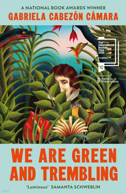 We Are Green and Trembling