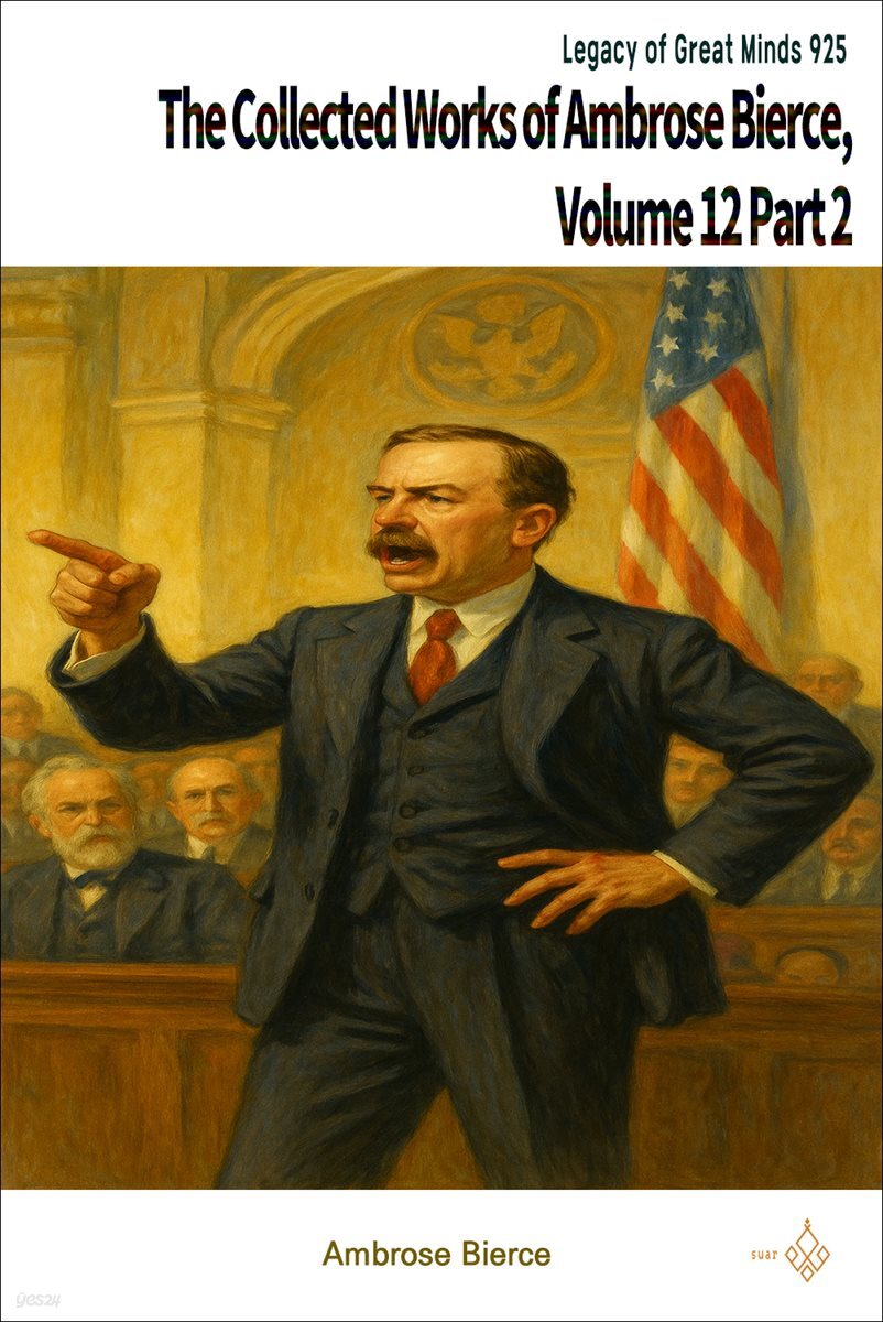 The Collected Works of Ambrose Bierce, Volume 12 Part 2