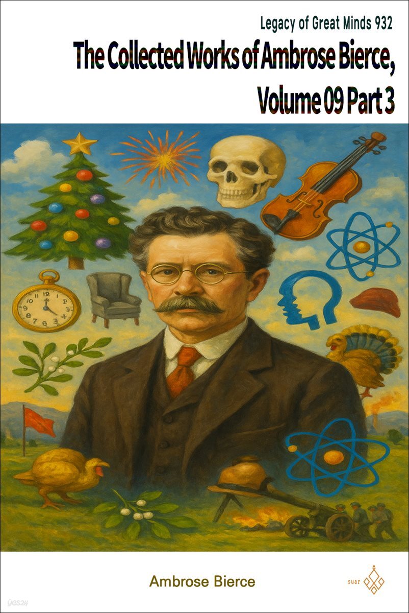 The Collected Works of Ambrose Bierce, Volume 09 Part 3